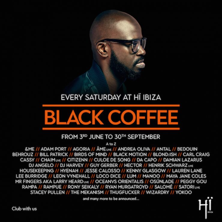 Hi Ibiza Black Coffee Saturdays 2017 Tickets